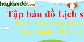 Bản Đồ Nước Đại Cồ Việt