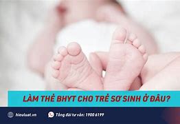 Bảo Hiểm Y Tế Cho Trẻ 1 Tuổi