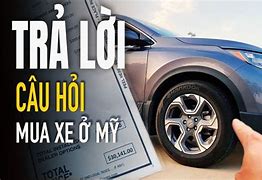 Cách Mua Xe Cũ Ở Mỹ